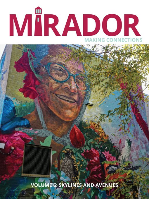 Title details for Mirador Magazine by Mirador: Making Connections, LLC. - Available